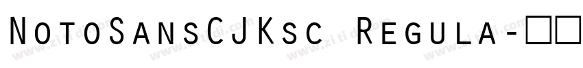 NotoSansCJKsc Regula字体转换